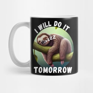 Sloth - I'll Do It Tomorrow (en) Mug